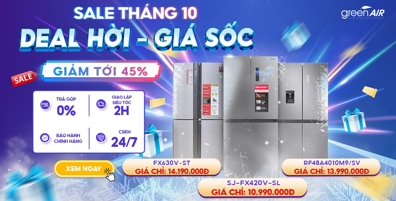 TỦ LẠNH - SALE THÁNG 10 - DEAL SIÊU HỜI