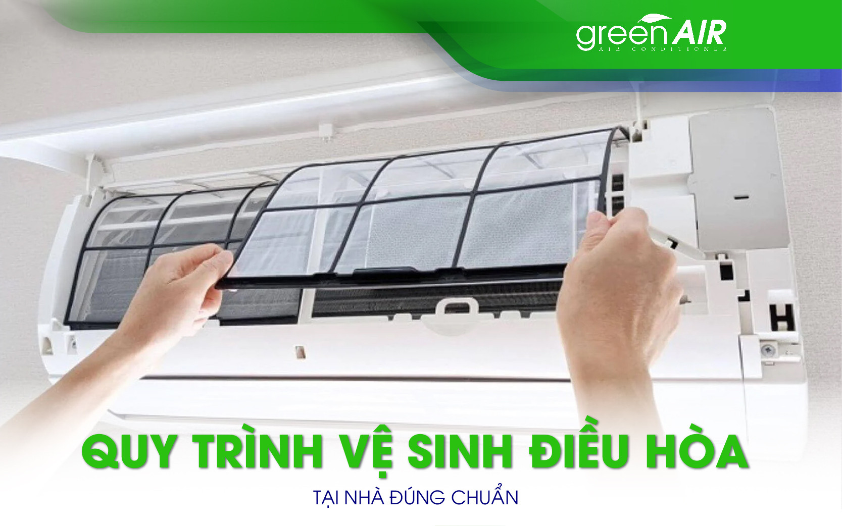 Quy trình vệ sinh điều hòa tại nhà