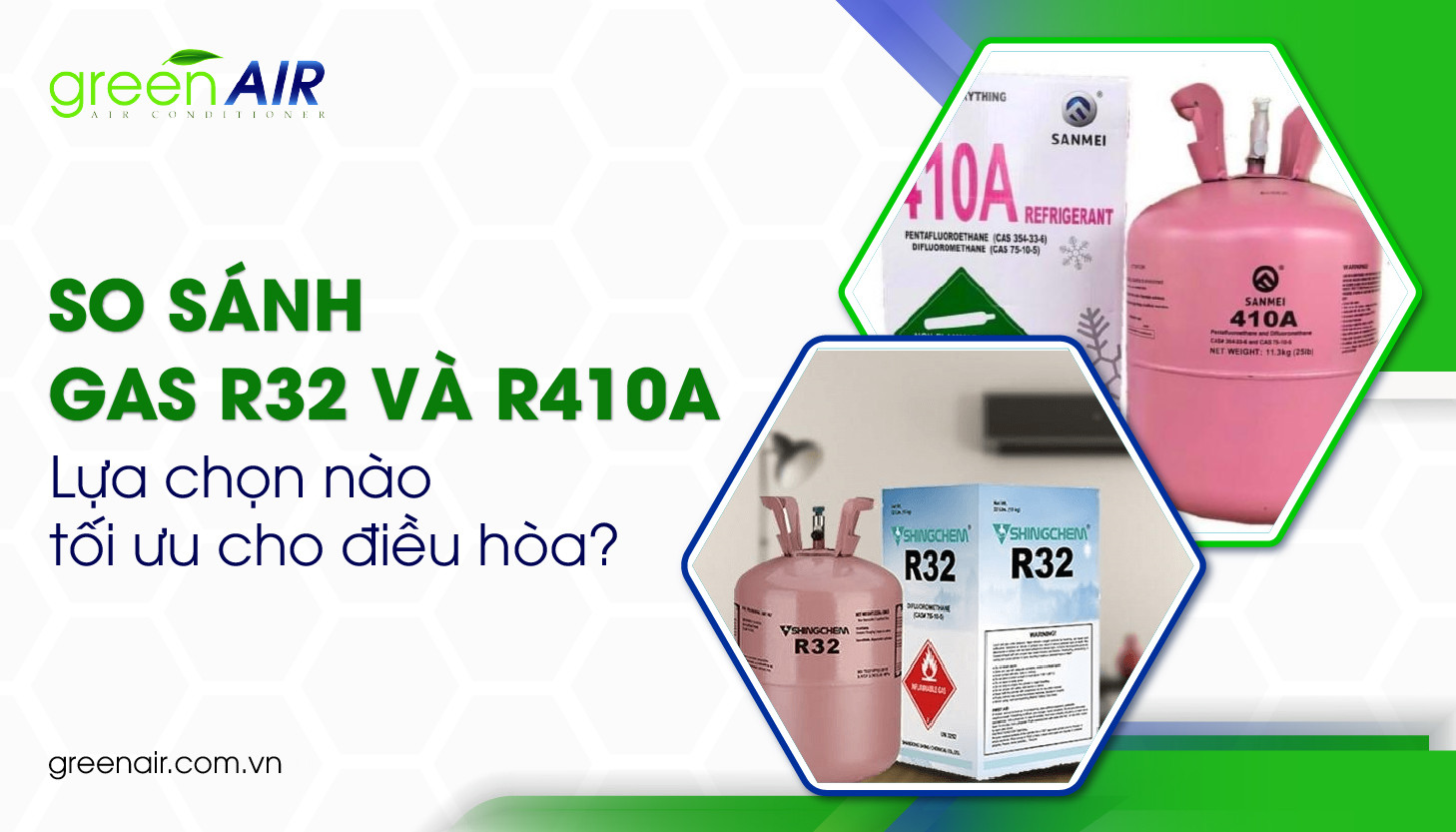 So sánh Gas R32 và Gas A410A