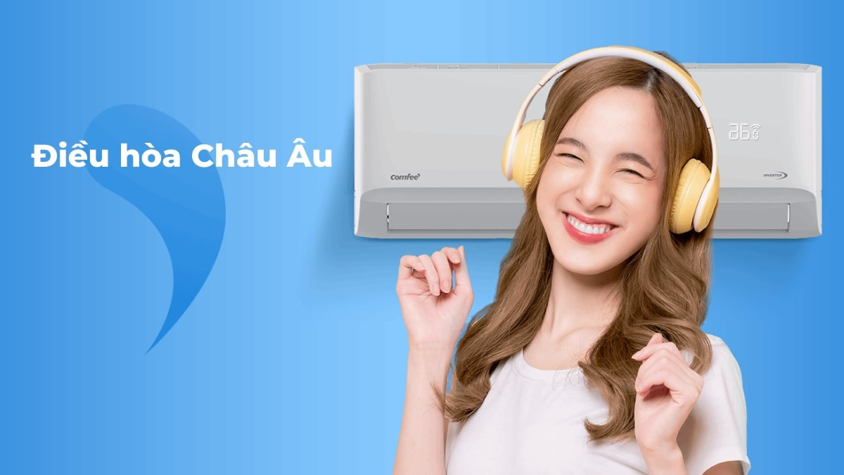 Điều hòa Châu Âu - Comfee