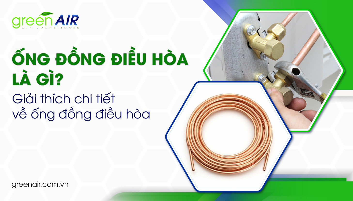 Ống đồng điều hòa là gì?