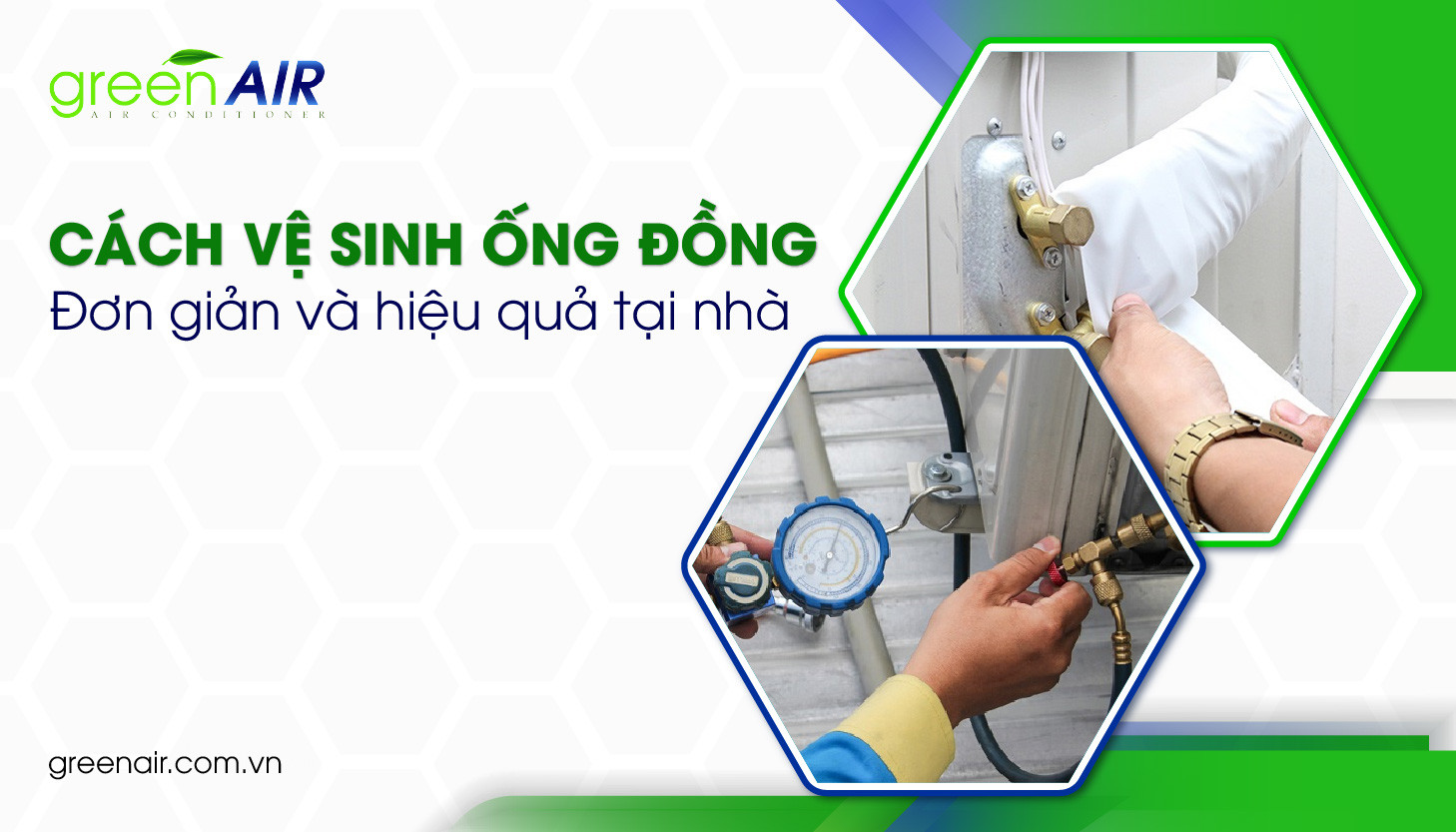 Cách vệ sinh ống đồng tại nhà