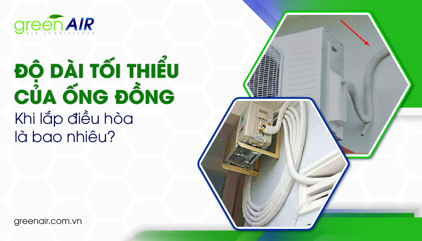 Chiều dài tối thiểu của ống đồng điều hòa