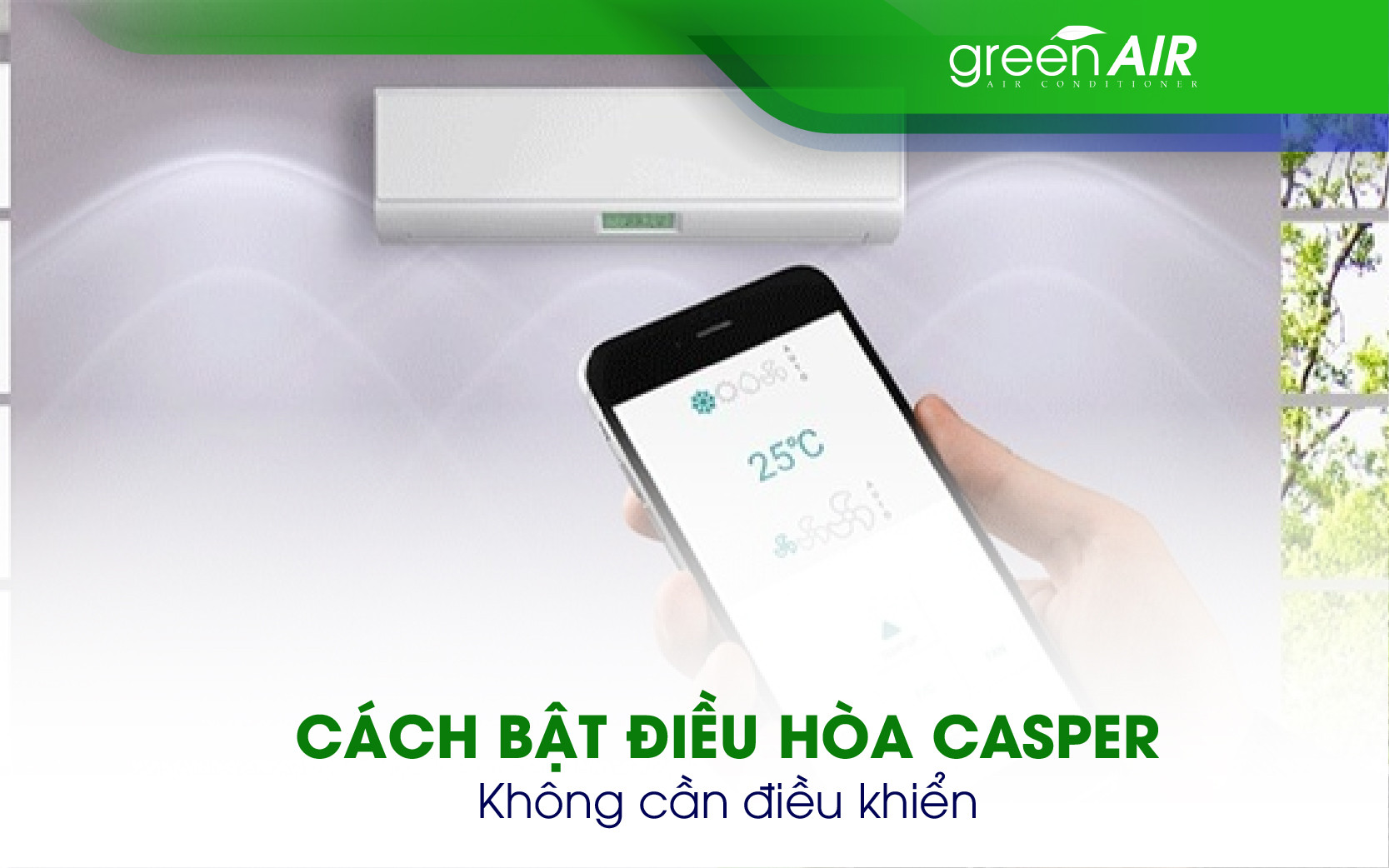 Cách bật điều hòa Casper không cần điều khiển
