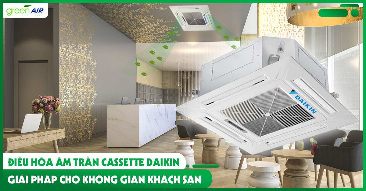 Bán Điều Hòa Âm Trần Cassette daikin giá tốt