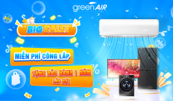 MIỄN PHÍ CÔNG LẮP ĐẶT - DUY NHẤT TẠI GREENAIR