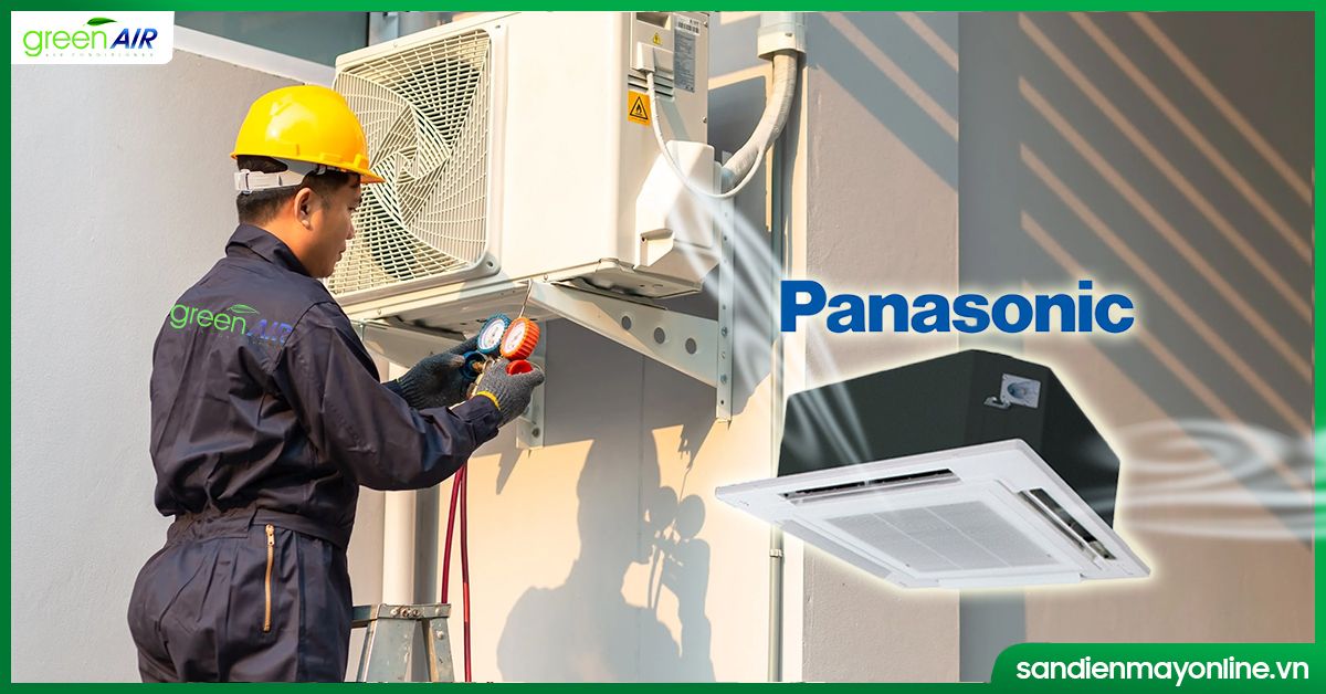 GreenAir Việt Nam chuyên gia lắp đặt điều hoà âm trần Cassette Panasonic cho khách sạn tại Hà Nội