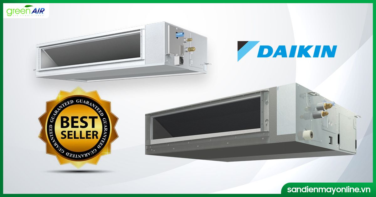 TẠI SAO ĐIỀU HÒA NỐI ỐNG GIÓ DAIKIN LẠI LÀ SẢN PHẨM BÁN CHẠY NHẤT TẠI GREENAIR VIỆT NAM