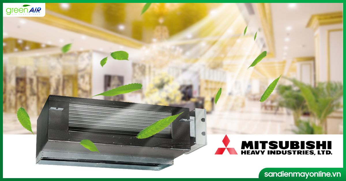 Mang sự trong lành của thiên nhiên vào khách sạn của bạn nhờ điều hòa nối ống gió Mitsubishi Heavy