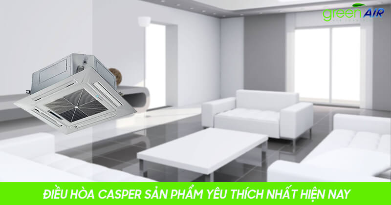 điều hòa âm trần Casper