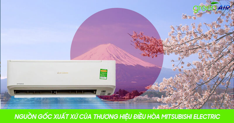 Nguồn gốc xuất xứ của thương hiệu điều hòa Mitsubishi Electric