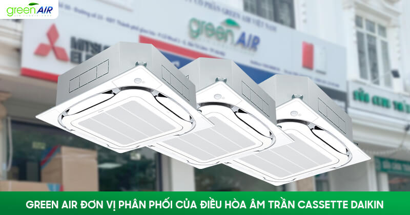 Điều Hòa Âm Trần Cassette daikin