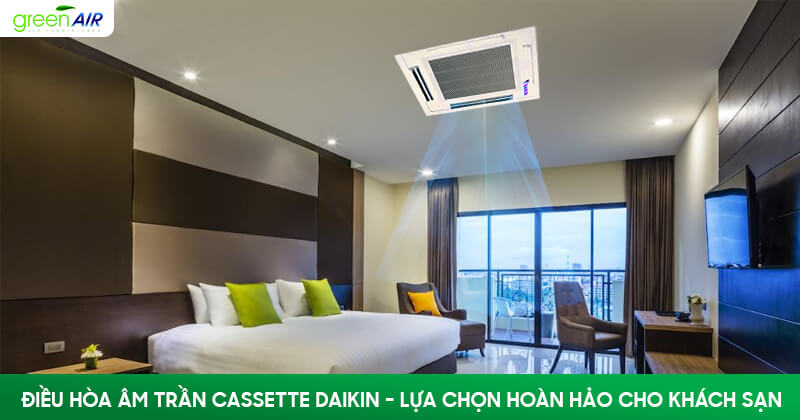 Điều Hòa Cassette daikin