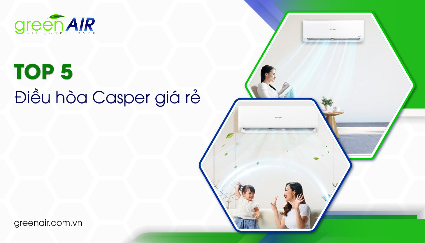 Top 5 điều hòa Casper giá rẻ năm 2025 nhất định phải mua