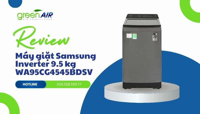 Review máy giặt Samsung Inverter 9.5 kg WA95CG4545BDSV chi tiết nhất 2025