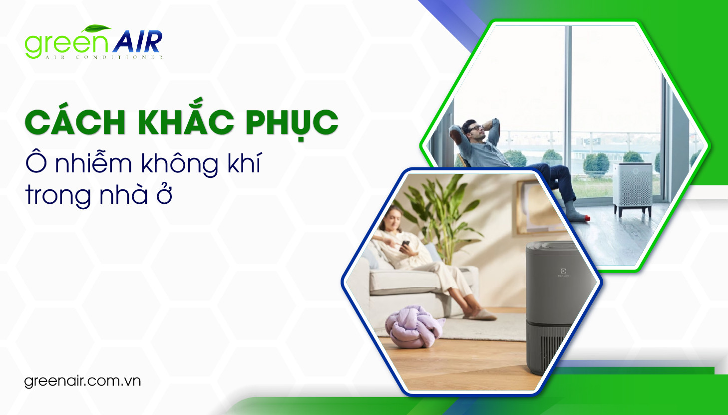 6 giải pháp làm giảm ô nhiễm không khí trong nhà ở hiệu quả nhất