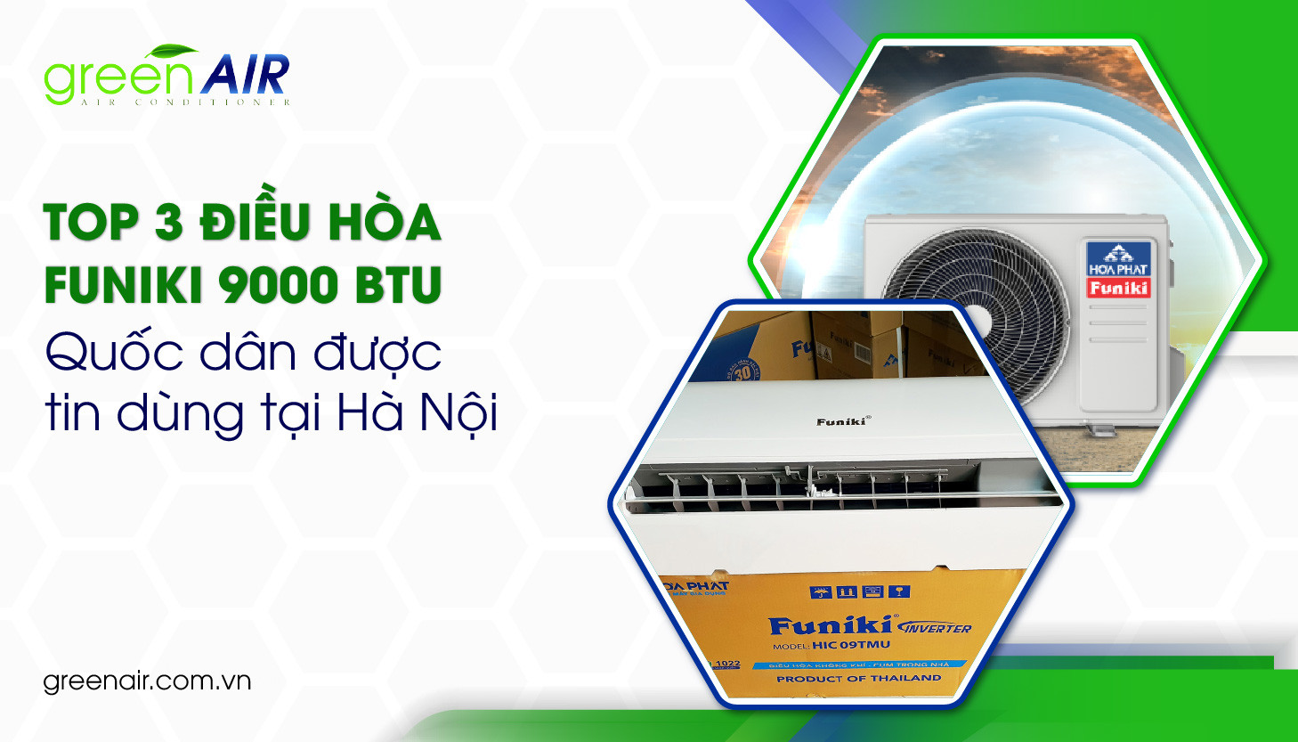 Top 3 Điều hòa Funiki 9000 BTU quốc dân được tin dùng tại Hà Nội