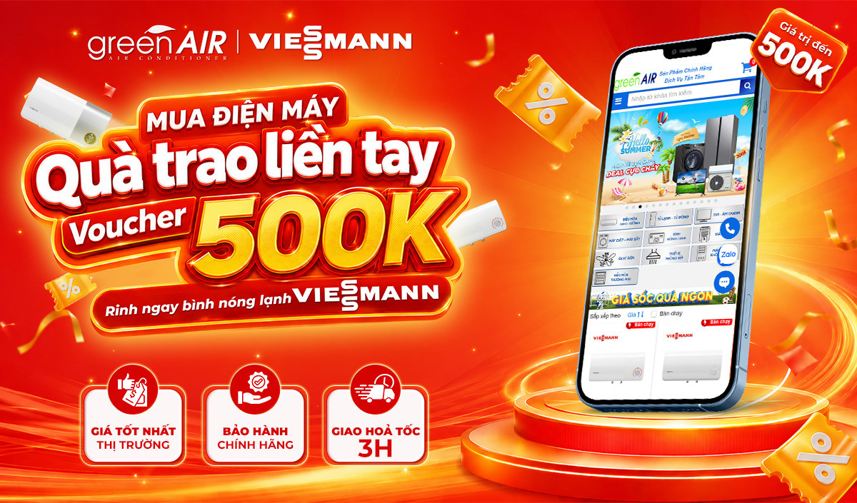 Mua Sản Phẩm Điện Máy Bất Kỳ - Tặng Voucher 500K Mua Bình Nóng Lạnh Viessmann