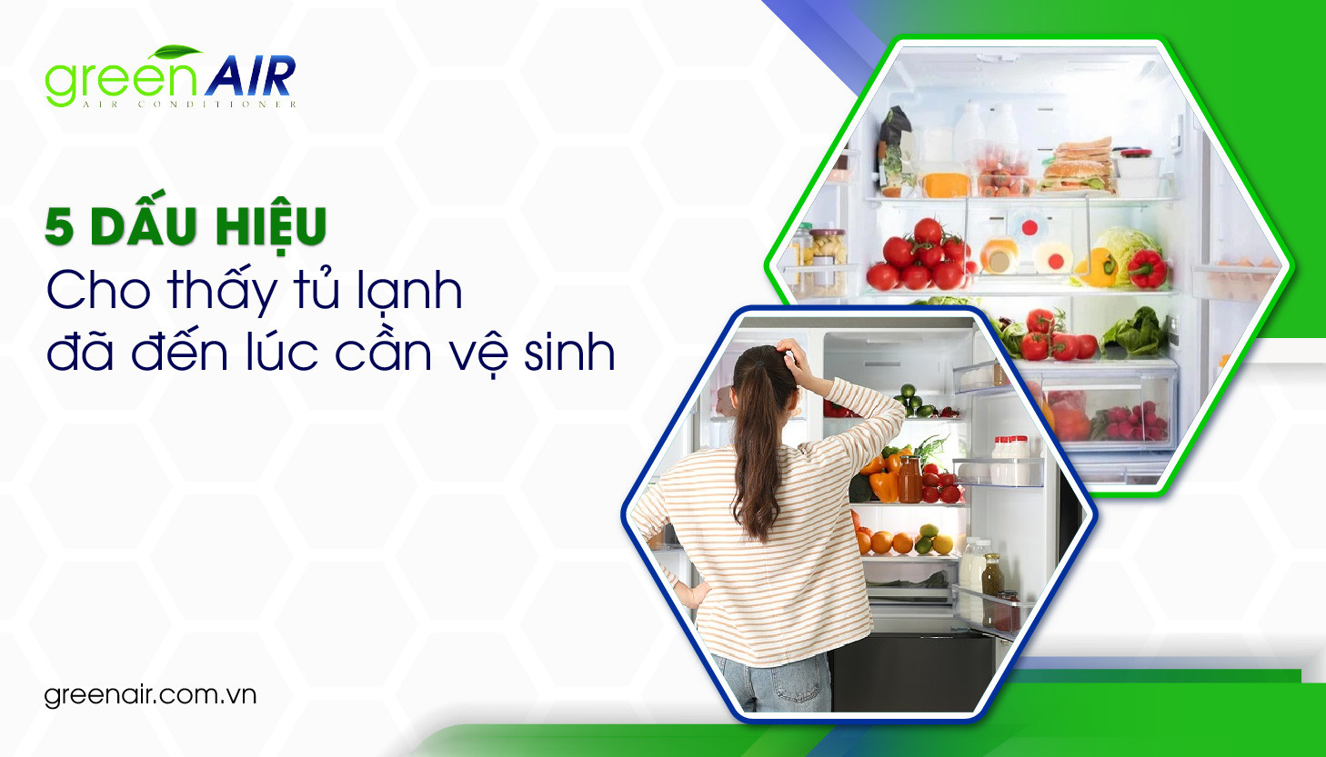 5 Dấu Hiệu Cho Thấy Tủ Lạnh Nhà Bạn Cần Được Vệ Sinh