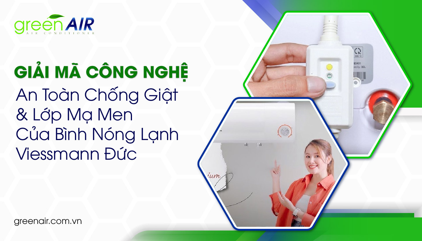 Giải Mã Công Nghệ An Toàn Chống Giật & Lớp Mạ Men Của Bình Nóng Lạnh Viessmann Đức