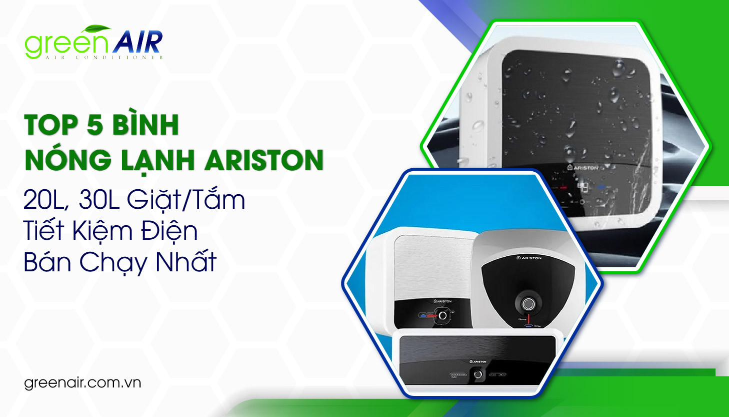 Top 5 Bình Nóng Lạnh Ariston 20L, 30L Tiết Kiệm Điện Bán Chạy Nhất