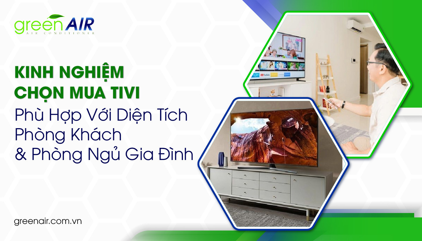 Kinh Nghiệm Chọn Mua Tivi Phù Hợp Với Diện Tích Phòng Khách & Phòng Ngủ Gia Đình