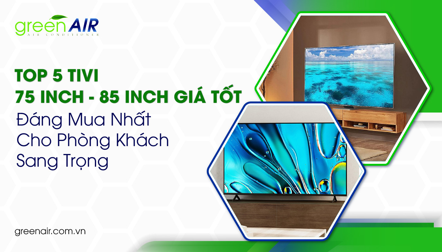 Top 5 Tivi 75 Inch - 85 Inch Giá Tốt Đáng Mua Cho Phòng Khách Sang Trọng