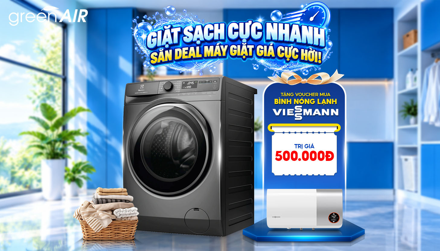 Săn Deal Máy Giặt Electrolux UltimateCare 500 & 700 Giá Sốc Tại Kho GreenAir