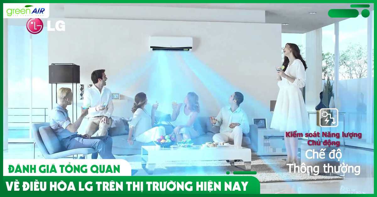 Đánh giá tổng quan về điều hòa LG trên thị trường hiện nay